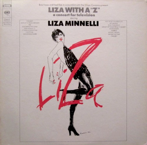 Liza With A "Z" (A Concert For Television) by Liza Minnelli