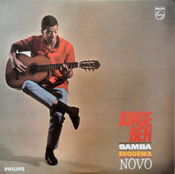 Samba Esquema Novo by Jorge Ben