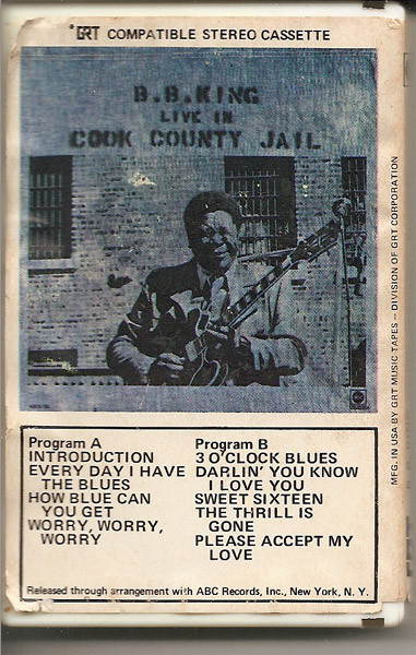 Live In Cook County Jail by B.B. King