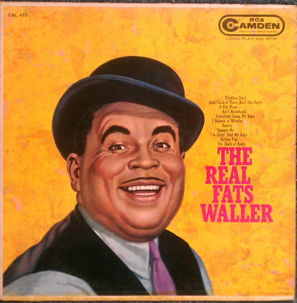 The Real Fats Waller by Fats Waller
