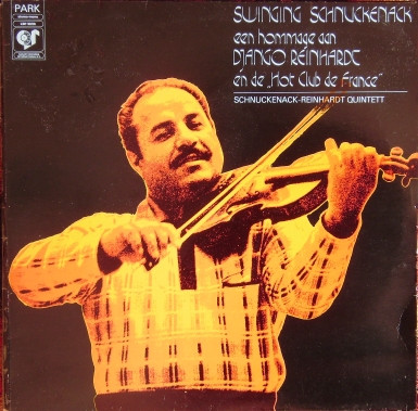 Swinging Schnuckenack, Een Hommage Aan Django Reinhardt En De " Hot Club De France" by Schnuckenack-Reinhardt Quintett