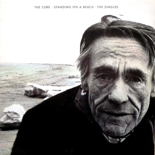 Standing On A Beach • The Singles (And Unavailable B-Sides) by The Cure