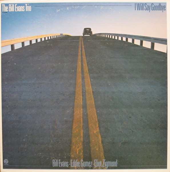 I Will Say Goodbye by The Bill Evans Trio