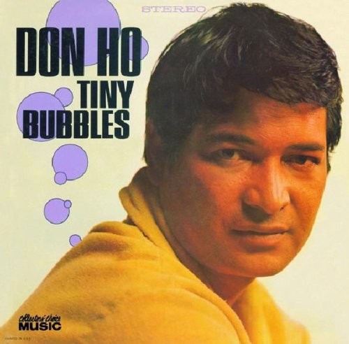Tiny Bubbles by Don Ho