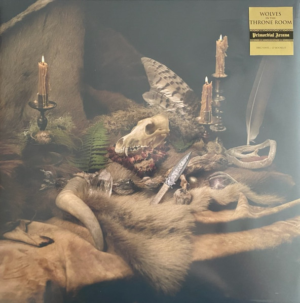 Primordial Arcana by Wolves In The Throne Room