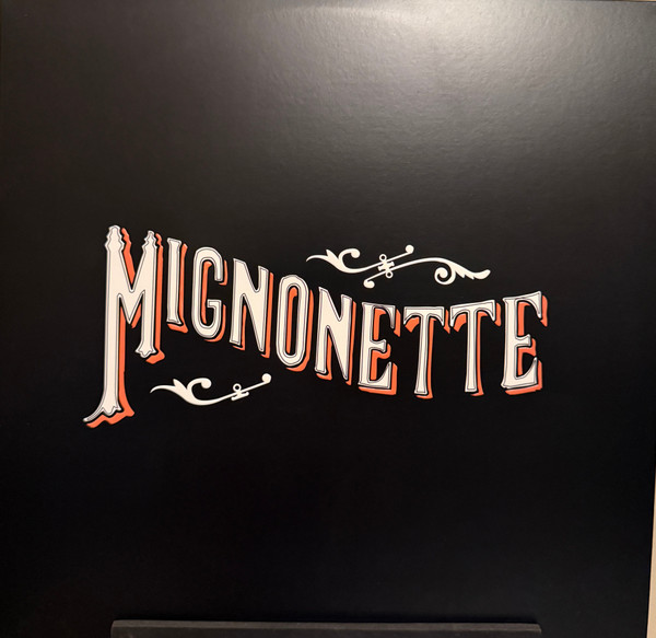 Mignonette by The Avett Brothers