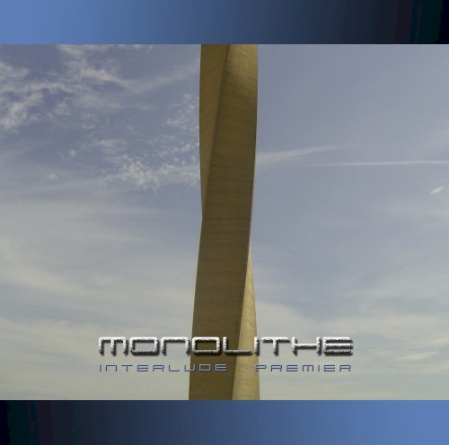 Interlude Premier by Monolithe
