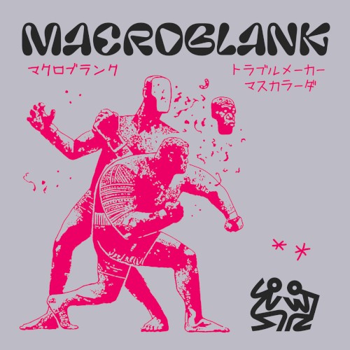 トラブルメーカー by Macroblank