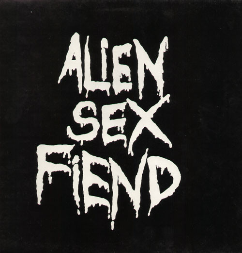 All Our Yesterdays by Alien Sex Fiend