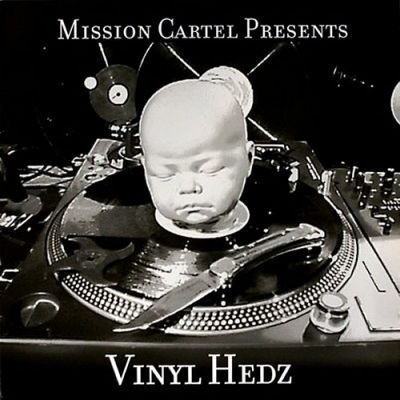 Vinyl Hedz by Mission Cartel