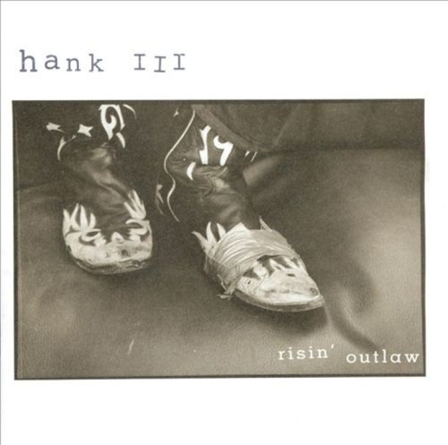 Risin' Outlaw by Hank Williams III