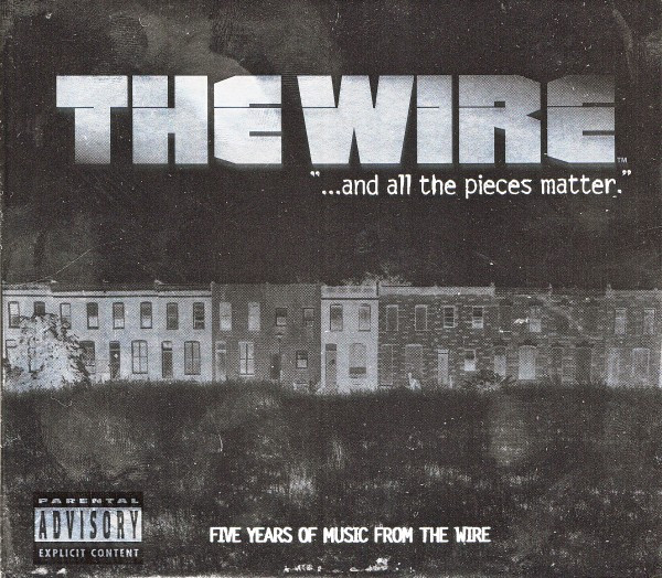The Wire "...And All The Pieces Matter." Five Years Of Music From The Wire by Various