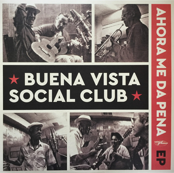 Ahora Me Da Pena EP by Buena Vista Social Club