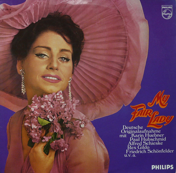 My Fair Lady (Originalaufführung Des "Theater Des Westens", Berlin) by Lerner & Loewe