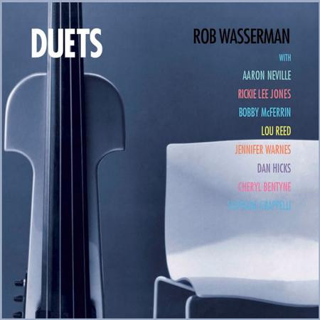 Duets by Rob Wasserman