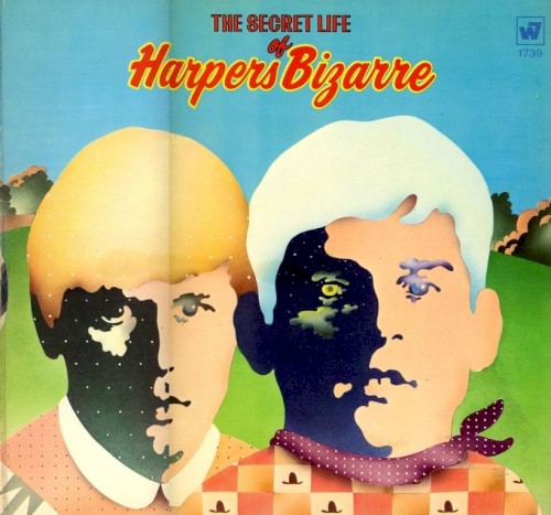 The Secret Life Of Harpers Bizarre by Harpers Bizarre