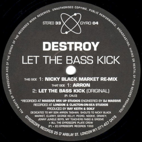 Let The Bass Kick by Destroy
