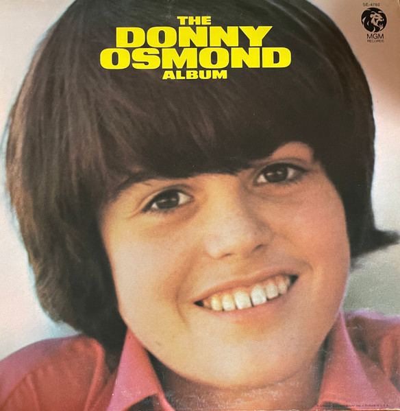 The Donny Osmond Album by Donny Osmond