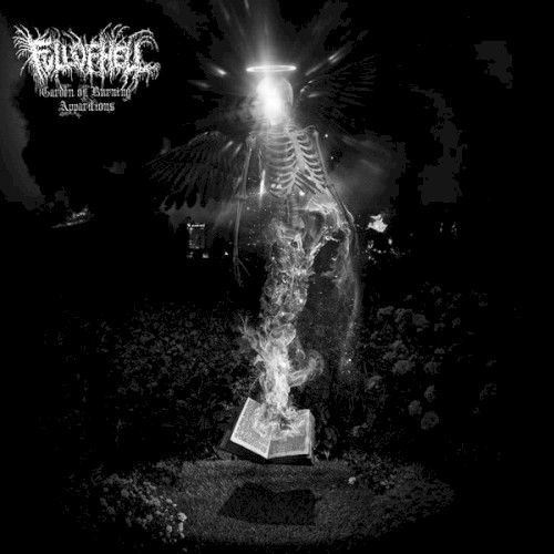 Garden Of Burning Apparitions by Full Of Hell