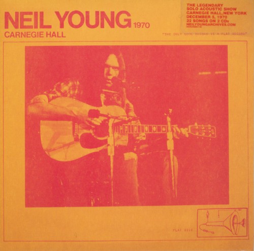 Carnegie Hall 1970 by Neil Young