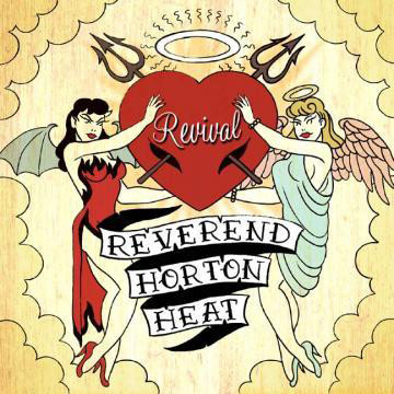 Revival by Reverend Horton Heat