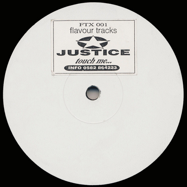 Touch Me... by Justice
