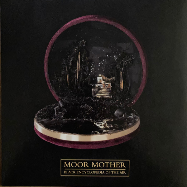 Black Encyclopedia Of The Air by Moor Mother