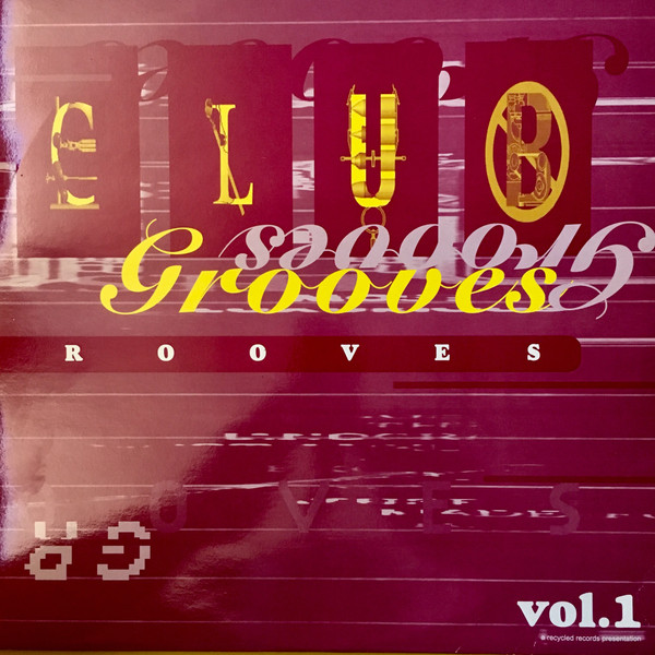 Club Grooves Volume One by Various