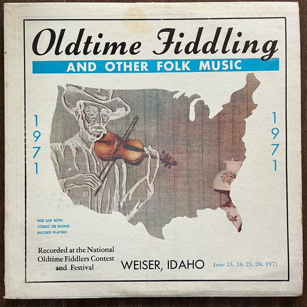 Oldtime Fiddling and Other Folk Music, 1971 by Various