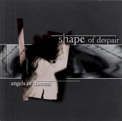 Angels Of Distress by Shape Of Despair