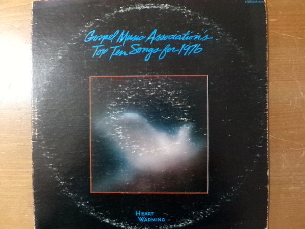 Gospel Music Association's Top Ten Songs for 1976 by Various