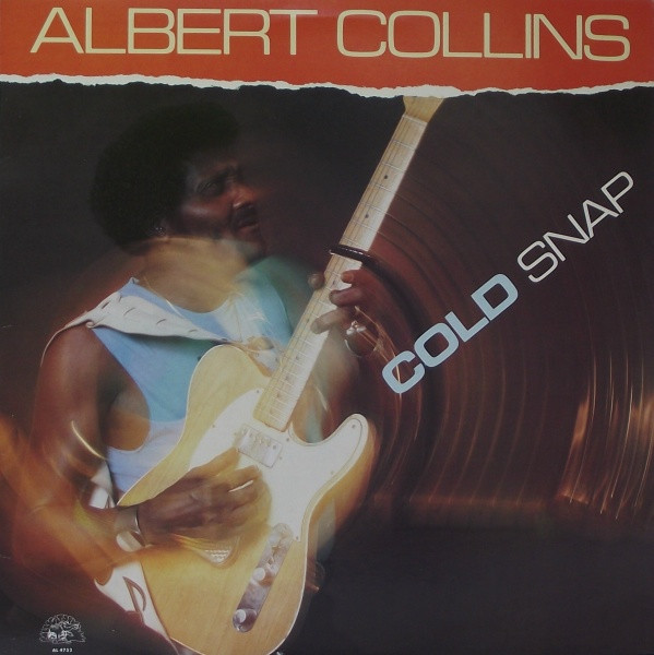 Cold Snap by Albert Collins