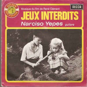 Jeux Interdits by Narciso Yepes