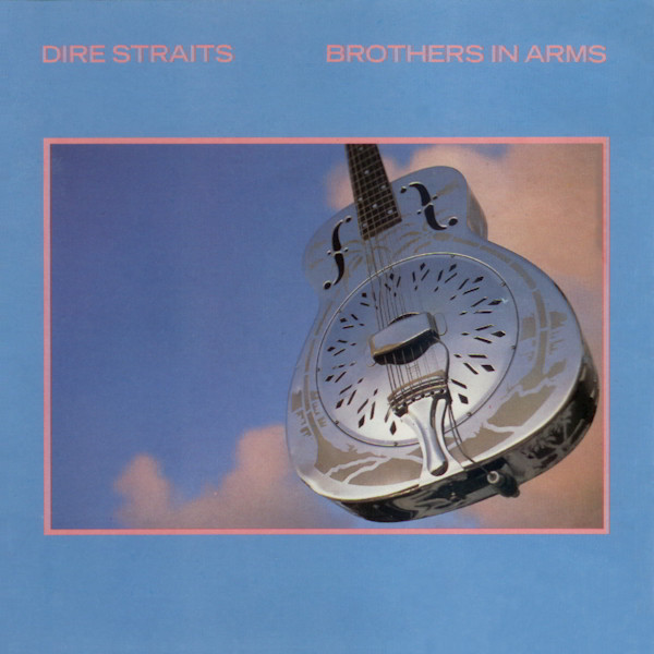 Brothers In Arms by Dire Straits