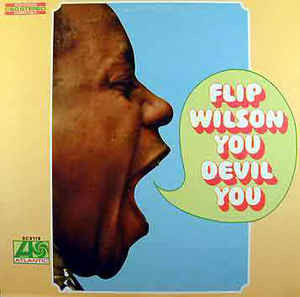 You Devil You by Flip Wilson