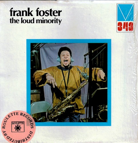 The Loud Minority by Frank Foster