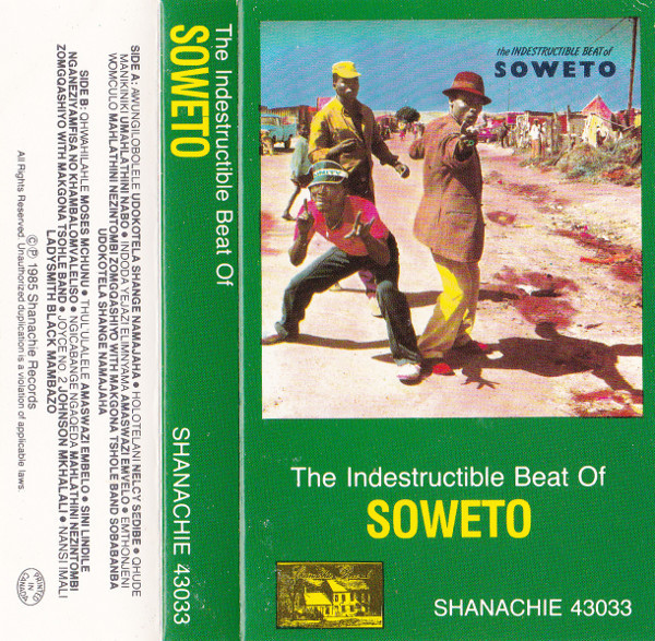 The Indestructible Beat Of Soweto by Various