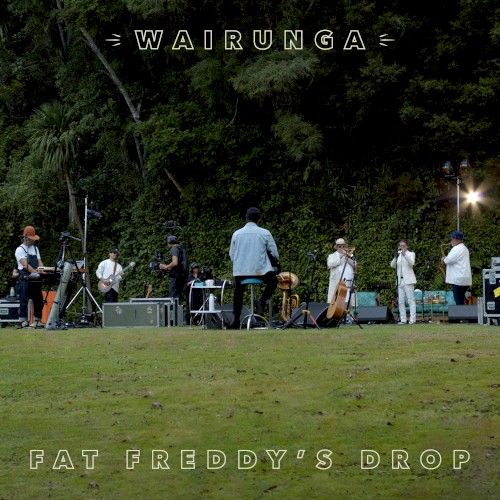 Wairunga by Fat Freddy's Drop