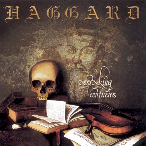 Awaking The Centuries by Haggard