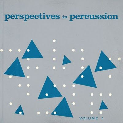 Perspectives In Percussion: Volume 1 by Skip Martin