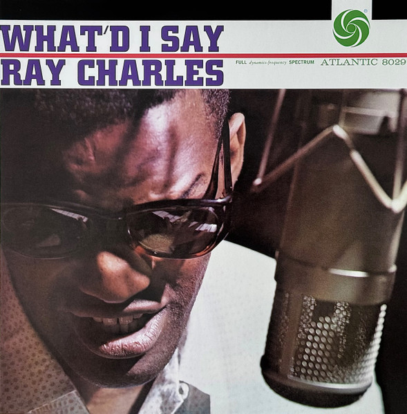 What'd I Say by Ray Charles