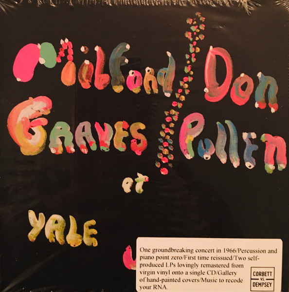 The Complete Yale Concert, 1966 by Milford Graves