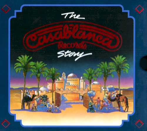 The Casablanca Records Story by Various