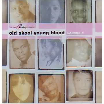 Peckings Presents Old Skool Young Blood (Volume 1) by Various