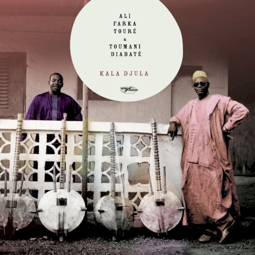 Ali And Toumani by Ali Farka Touré