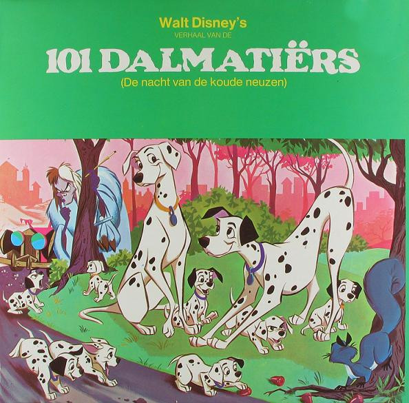 Walt Disney's Verhaal Van De 101 Dalmatiërs (De Nacht Van De Koude Neuzen) by Various