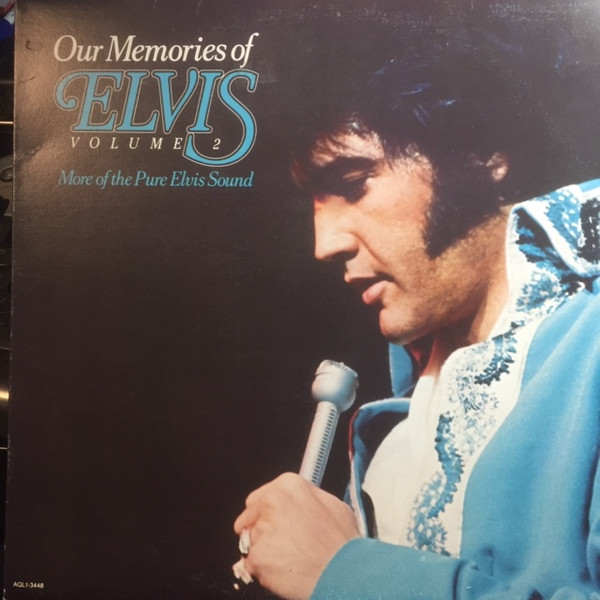 Our Memories Of Elvis Volume 2 by Elvis Presley