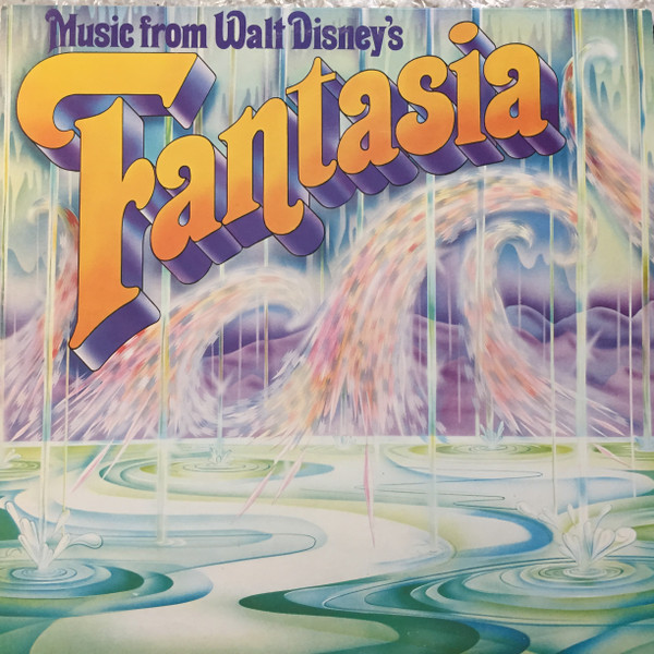 Music From Walt Disney's Fantasia by Leopold Stokowski