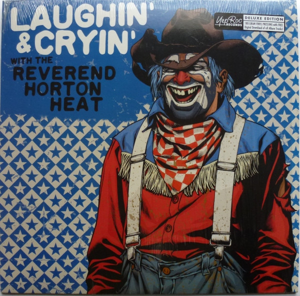 Laughin' &amp; Cryin' With The Reverend Horton Heat by Reverend Horton Heat