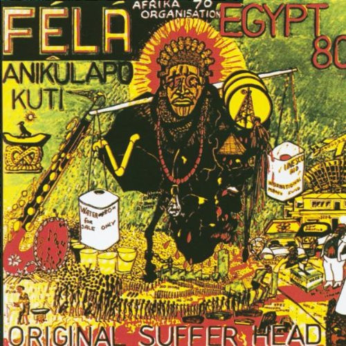 Original Suffer Head / I.T.T. by Fela Kuti